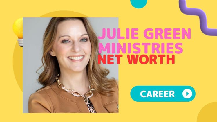 Julie Green Ministries Net worth